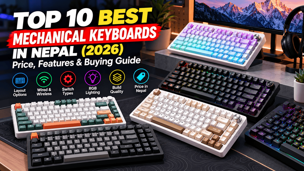 Top 10 Best Mechanical Keyboards in Nepal (2026) – Price, Features & Buying Guide